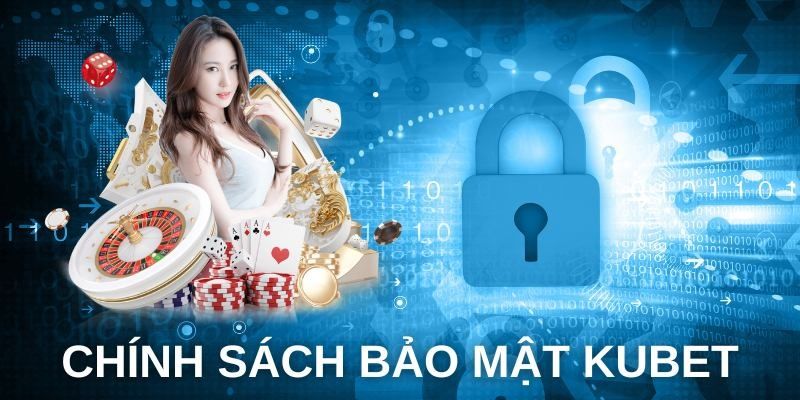 Chính sách bảo mật quan trọng